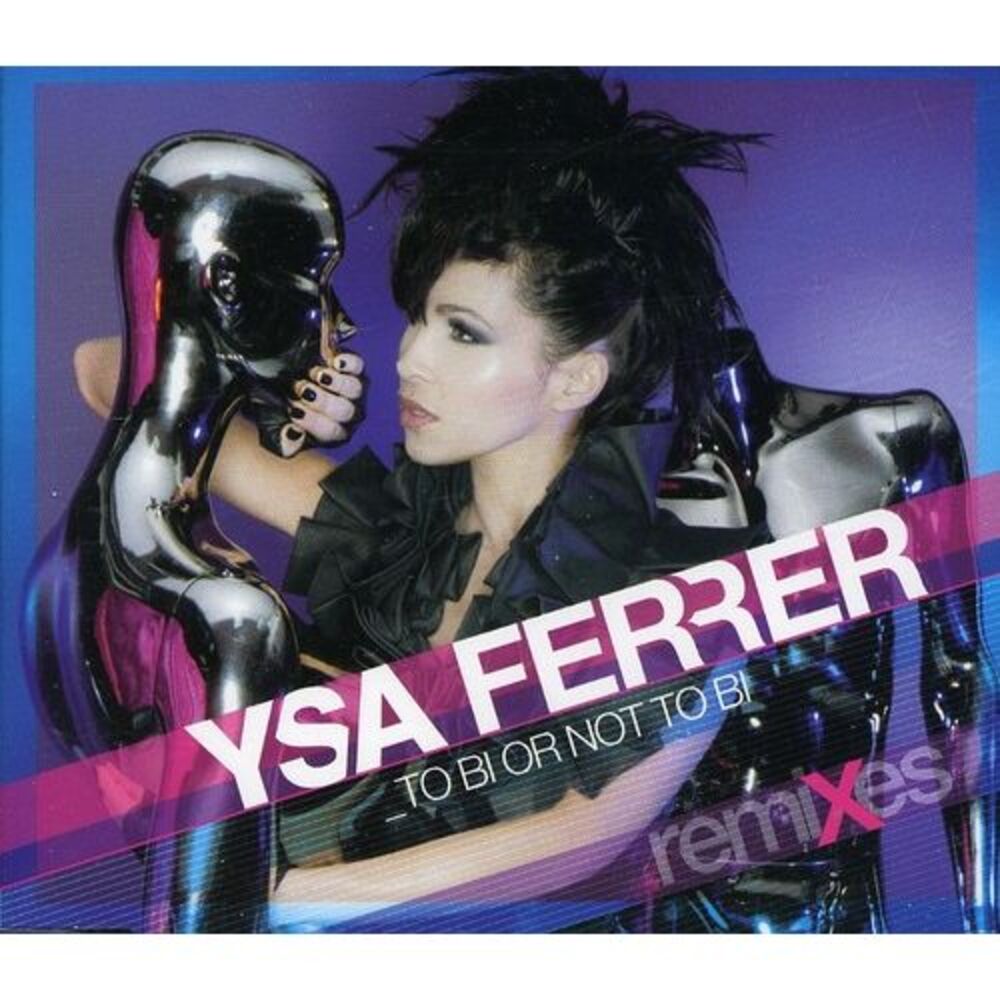 Ysa Ferrer - To Bi or Not to Bi  CD5 MAXI-SINGLE